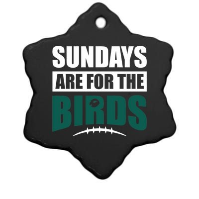 Sundays Are For The Birds It's A Philly Thing Philadelphia Football Ceramic Star Ornament