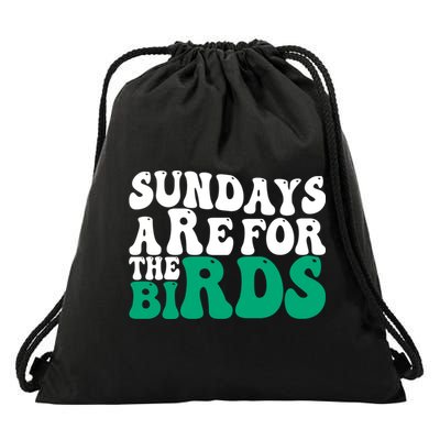 Sundays Are For The Birds It's A Philly Thing Philadelphia Football Drawstring Bag