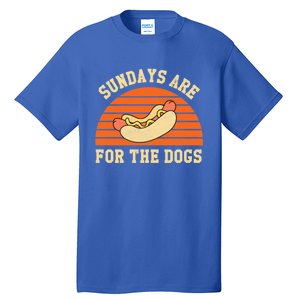 Sundays Are For The Dogs Hot Dog Lover Grill Daddy Barbecue Gift Tall T-Shirt