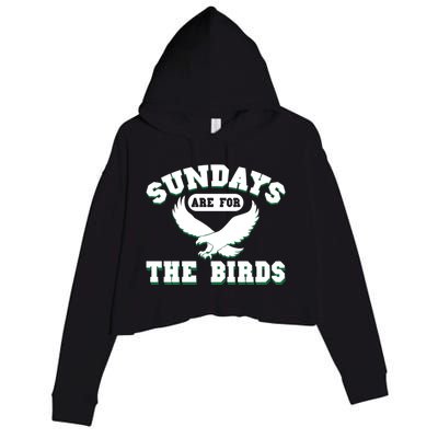 Sundays Are For The Birds Football Philadelphia Crop Fleece Hoodie