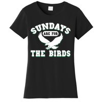 Sundays Are For The Birds Football Philadelphia Women's T-Shirt