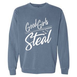 Softball Art For Women Good Steal Baseball Pitcher Garment-Dyed Sweatshirt