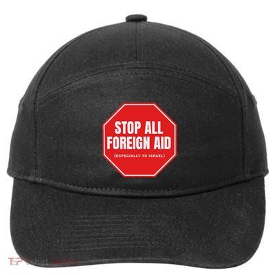 Stop All Foreign Aid 7-Panel Snapback Hat
