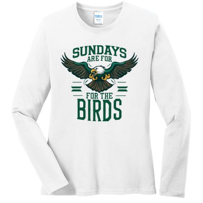 Sundays Are For The Birds Football Philadelphia Ladies Long Sleeve Shirt