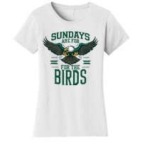 Sundays Are For The Birds Football Philadelphia Women's T-Shirt