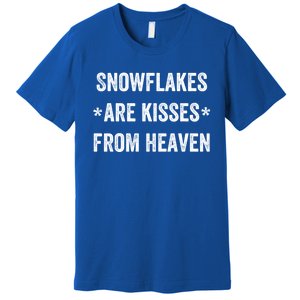 Snowflakes Are From Heaven For Snow Winter Vacation Gift Premium T-Shirt