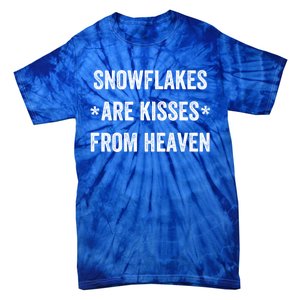 Snowflakes Are From Heaven For Snow Winter Vacation Gift Tie-Dye T-Shirt