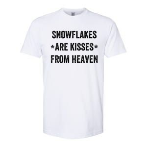 Snowflakes Are From Heaven For Snow Winter Vacation Gift Softstyle CVC T-Shirt