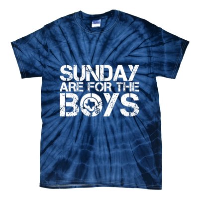 Sunday Are For The Boy Football Fan Tie-Dye T-Shirt