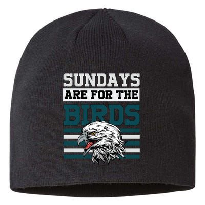 Sundays Are For The Birds It's A Philly Thing Philadelphia Football Sustainable Beanie