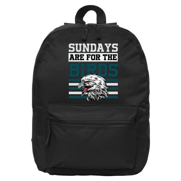 Sundays Are For The Birds It's A Philly Thing Philadelphia Football 16 in Basic Backpack