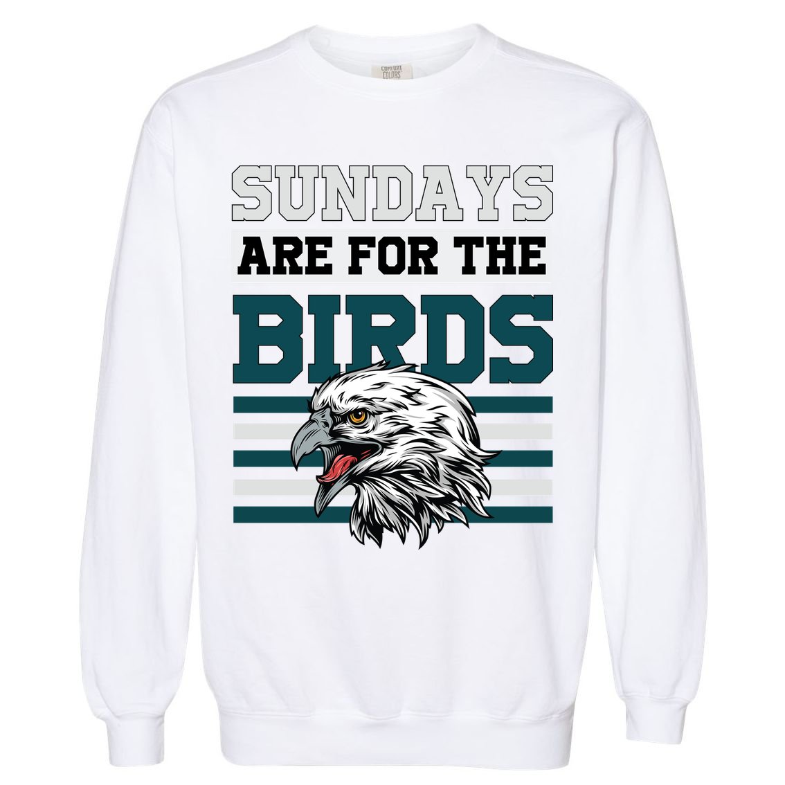 Sundays Are For The Birds It's A Philly Thing Philadelphia Football Garment-Dyed Sweatshirt
