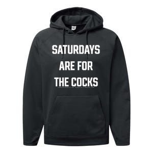 Saturdays Are For The Cocks Performance Fleece Hoodie