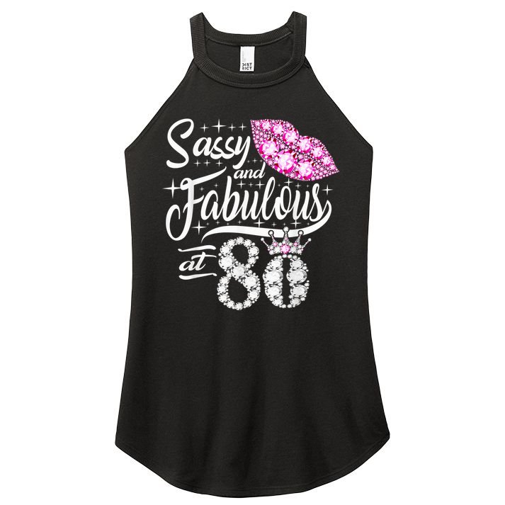 Sassy and fabulous at 80 Years Old 80th Birthday crown lips Women's Perfect Tri Rocker Tank