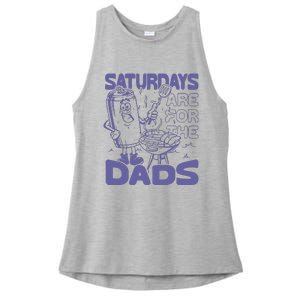 Saturdays Are For The Dads Grill Ladies PosiCharge Tri-Blend Wicking Tank