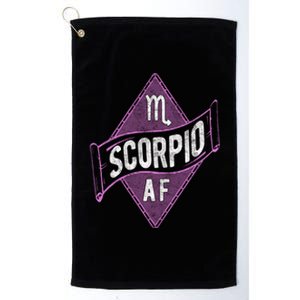 Scorpio Af Funny Astrology Scorpio Zodiac Birthday Meaningful Gift Platinum Collection Golf Towel