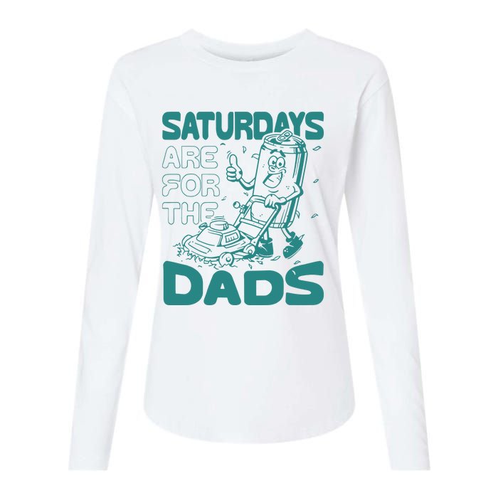 Saturdays Are For The Dads Mow Womens Cotton Relaxed Long Sleeve T-Shirt