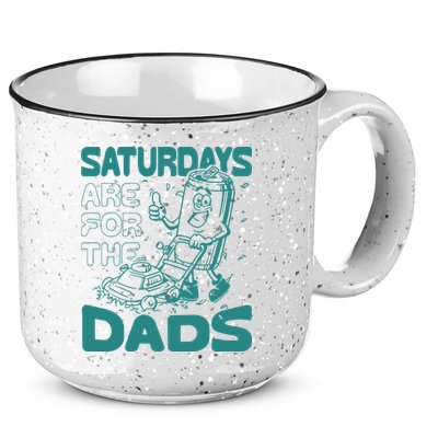 Saturdays Are For The Dads Mow 15oz Campfire Ceramic Mug