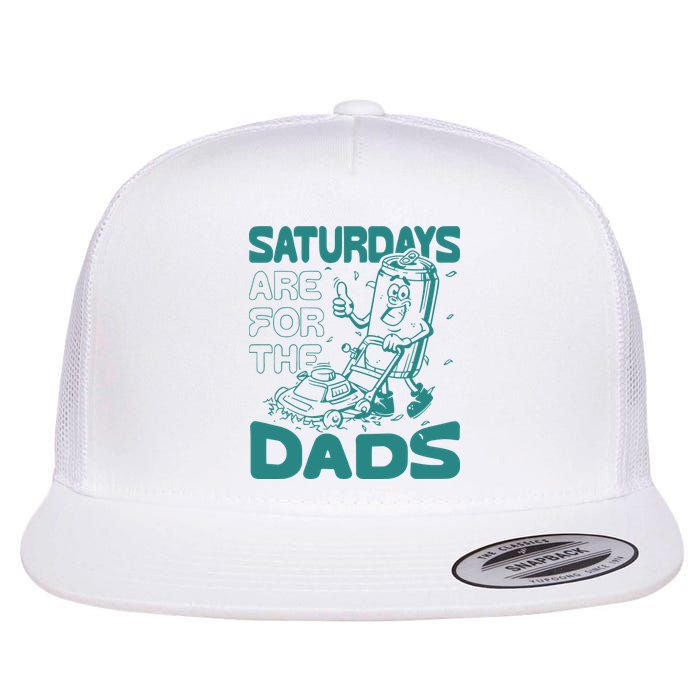 Saturdays Are For The Dads Mow Flat Bill Trucker Hat