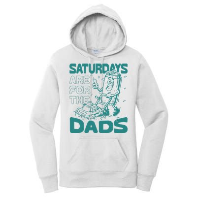Saturdays Are For The Dads Mow Women's Pullover Hoodie