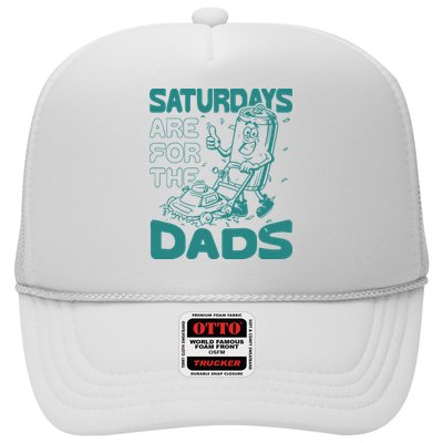 Saturdays Are For The Dads Mow Trucker Hat