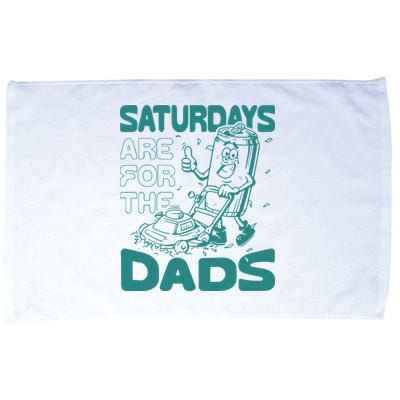 Saturdays Are For The Dads Mow Microfiber Hand Towel