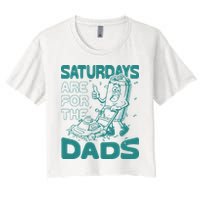 Saturdays Are For The Dads Mow Women's Crop Top Tee