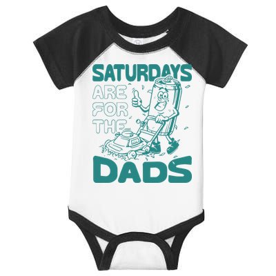 Saturdays Are For The Dads Mow Infant Baby Jersey Bodysuit