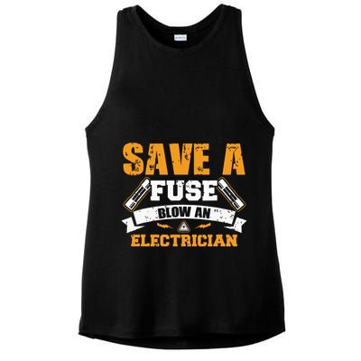 Save A Fuse Blow An Electrician T Ladies PosiCharge Tri-Blend Wicking Tank