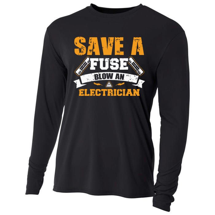 Save A Fuse Blow An Electrician T Cooling Performance Long Sleeve Crew