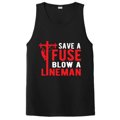 Save A Fuse Blow A Lineman Funny Lineman PosiCharge Competitor Tank