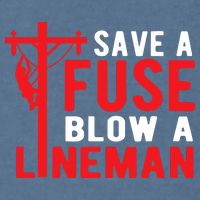 Save A Fuse Blow A Lineman Funny Lineman Garment-Dyed Sweatshirt