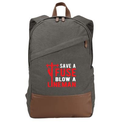 Save A Fuse Blow A Lineman Funny Lineman Cotton Canvas Backpack