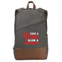 Save A Fuse Blow A Lineman Funny Lineman Cotton Canvas Backpack