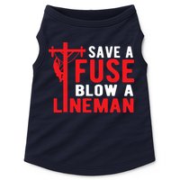 Save A Fuse Blow A Lineman Funny Lineman Doggie Tank