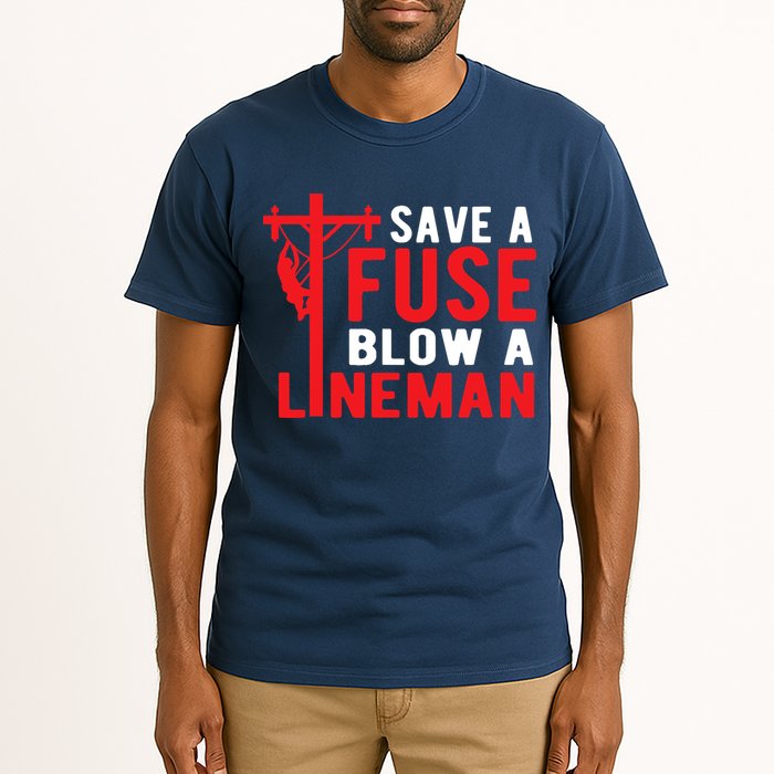 Save A Fuse Blow A Lineman Funny Lineman Tall T-Shirt
