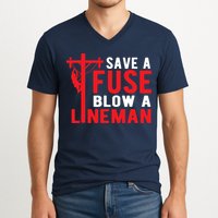 Save A Fuse Blow A Lineman Funny Lineman V-Neck T-Shirt