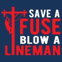 Save A Fuse Blow A Lineman Funny Lineman 7-Panel Snapback Hat