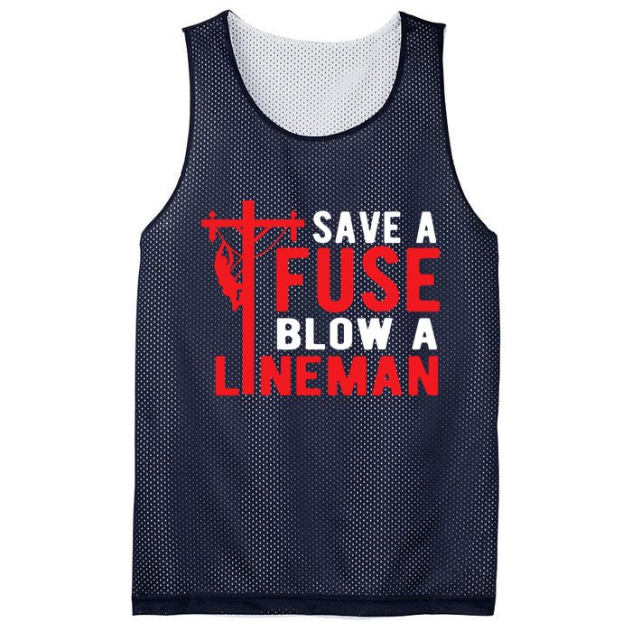 Save A Fuse Blow A Lineman Funny Lineman Mesh Reversible Basketball Jersey Tank