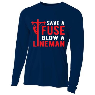 Save A Fuse Blow A Lineman Funny Lineman Cooling Performance Long Sleeve Crew