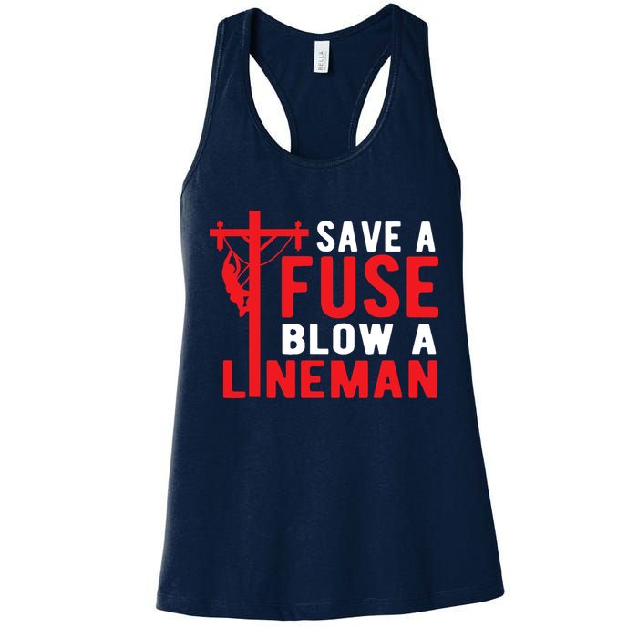 Save A Fuse Blow A Lineman Funny Lineman Womens Tank Top