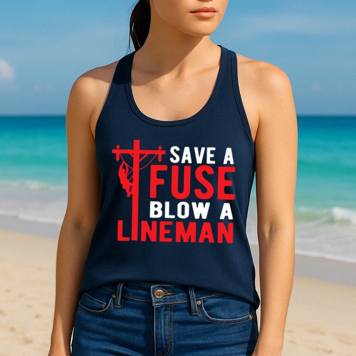 Save A Fuse Blow A Lineman Funny Lineman Womens Tank Top