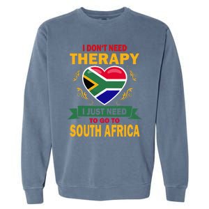 South African Flag Vacation Gift Therapy Funny South Africa Garment-Dyed Sweatshirt