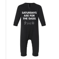 Saturdays Are For The Dads Fathers Day New Dad Gift Infant Fleece One Piece