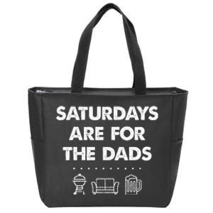 Saturdays Are For The Dads Fathers Day New Dad Gift Zip Tote Bag