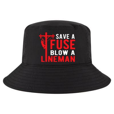 Save A Fuse Blow A Lineman Funny Lineman Cool Comfort Performance Bucket Hat