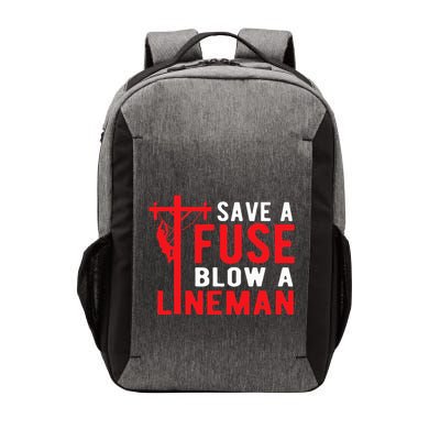 Save A Fuse Blow A Lineman Funny Lineman Vector Backpack