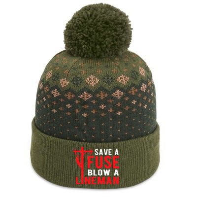 Save A Fuse Blow A Lineman Funny Lineman The Baniff Cuffed Pom Beanie