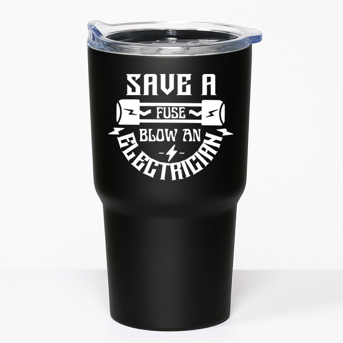 Save A Fuse Blow An Electrician Tumbler
