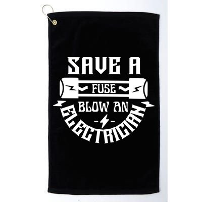 Save A Fuse Blow An Electrician Golf Towel